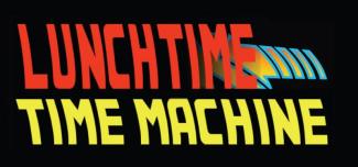 title header for Lunchtime Time Machine