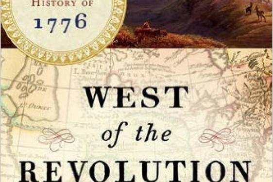 book image of West of the Revolution by Claudio Saunt