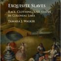 Book cover of Tamara J Walker;s "Exquisite Slaves"