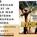 image of movie poster with title of lecture: The American West in Cold War Eastern European Cinema.