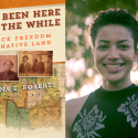 Dr. Alaina E Roberts and book cover for "I've Been Here All the While"